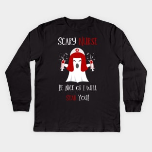 Scary Nurse - be nice or I will stab you funny Nurse Halloween ghost in Nurse hat design Kids Long Sleeve T-Shirt